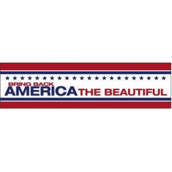 Bring Back AMERICA THE BEAUTIFUL: Bumper Sticker LCBS03